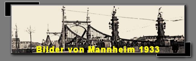 Bilder von Mannheim 1933